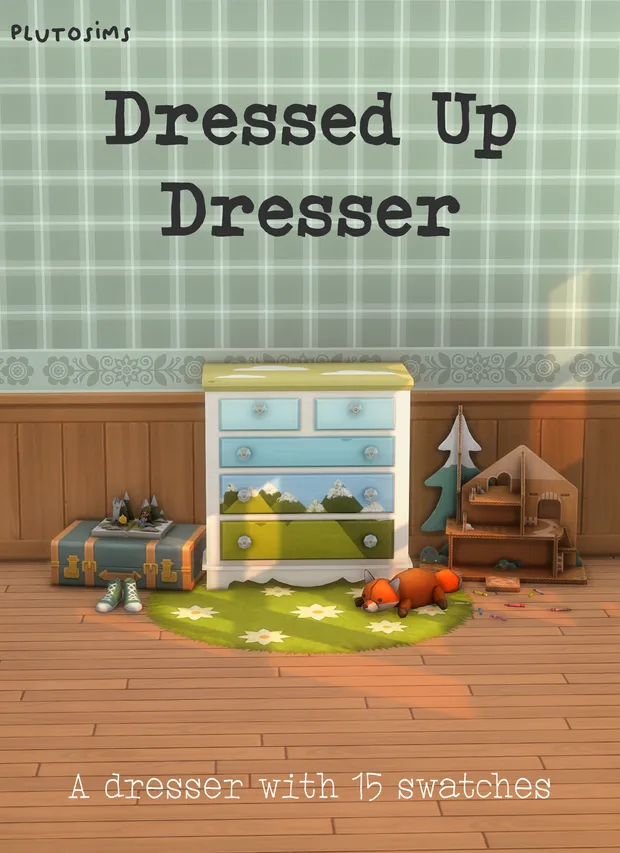 Dressed Up Dresser 